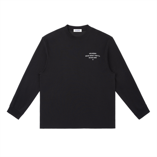Velvério Long Sleeve Wear What They'll Never Own - Black