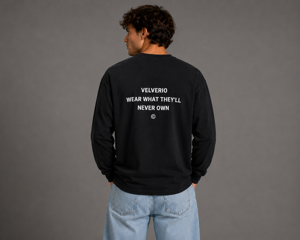 Velvério Long Sleeve Wear What They'll Never Own - Black